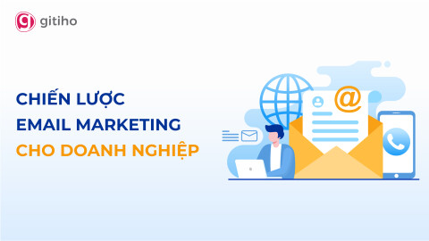 Xây dựng Chiến lược Email Marketing A-Z: Bí quyết Tăng trưởng Bền vững