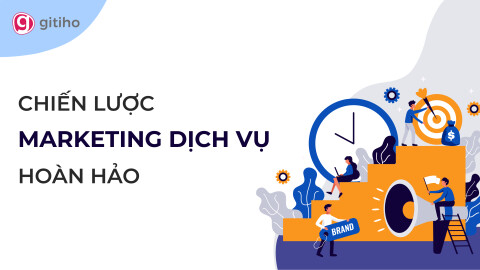 Khóa học: Chiến lược Marketing Dịch vụ hoàn hảo