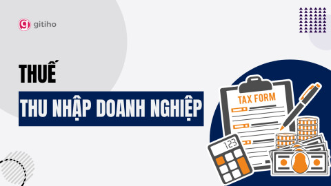 Thuế Thu nhập Doanh nghiệp