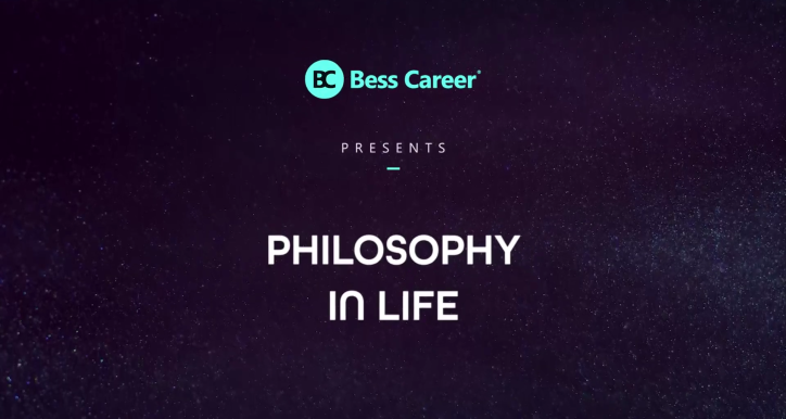 Philosophy in Life - Triết học ứng dụng, bản chất của mọi vấn đề