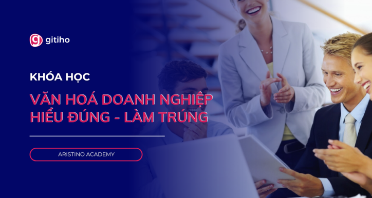 [Webinar] Văn Hóa Doanh Nghiệp - Hiểu đúng, làm trúng