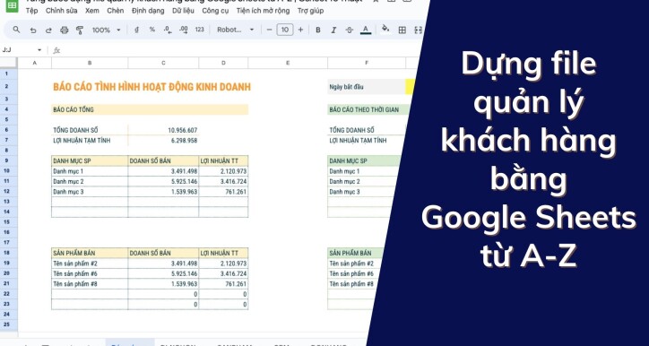 Từng bước dựng file quản lý khách hàng bằng Google Sheets từ A-Z