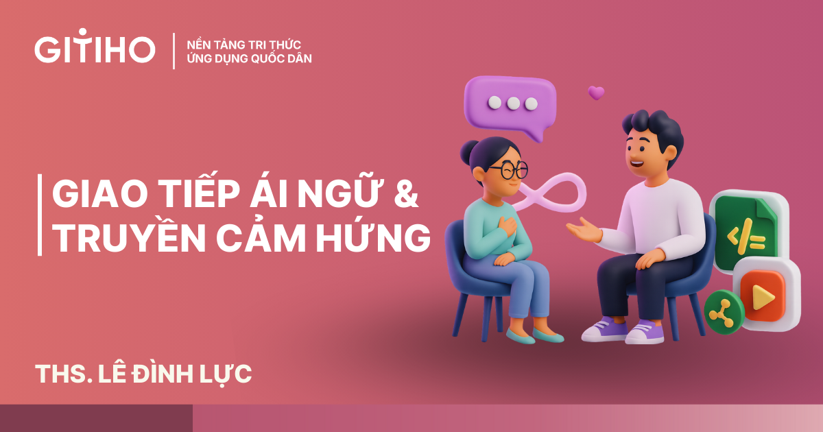 Giao tiếp ái ngữ và truyền cảm hứng